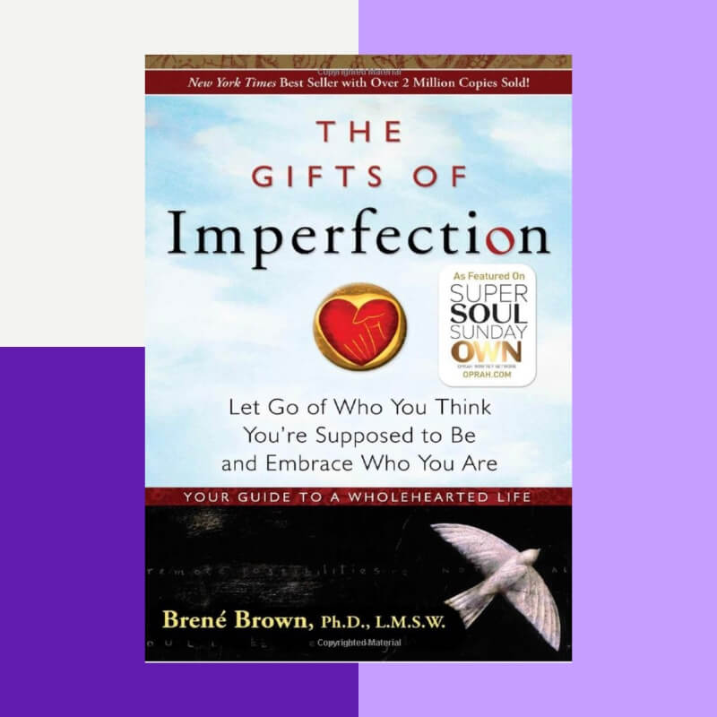 The Gifts of Imperfection