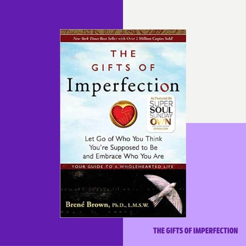 The Gifts of Imperfection