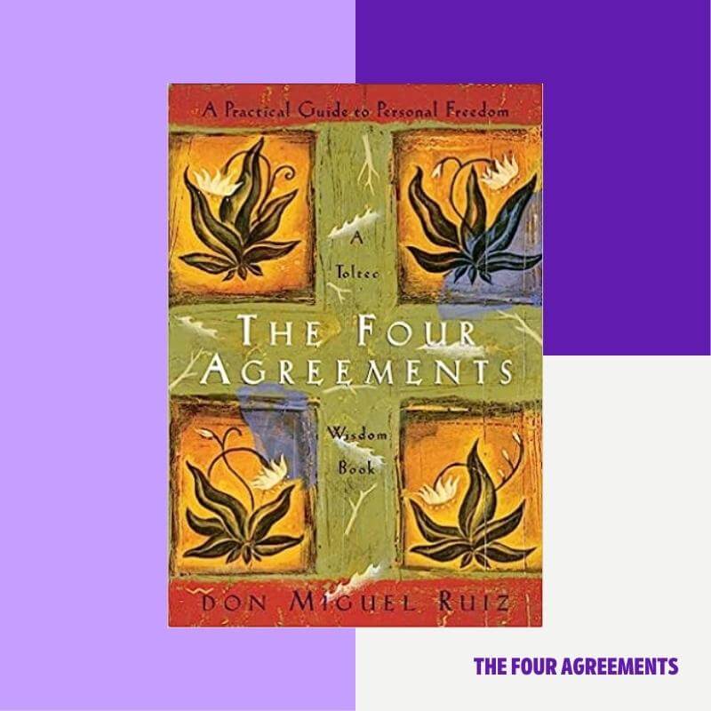 The Four Agreements