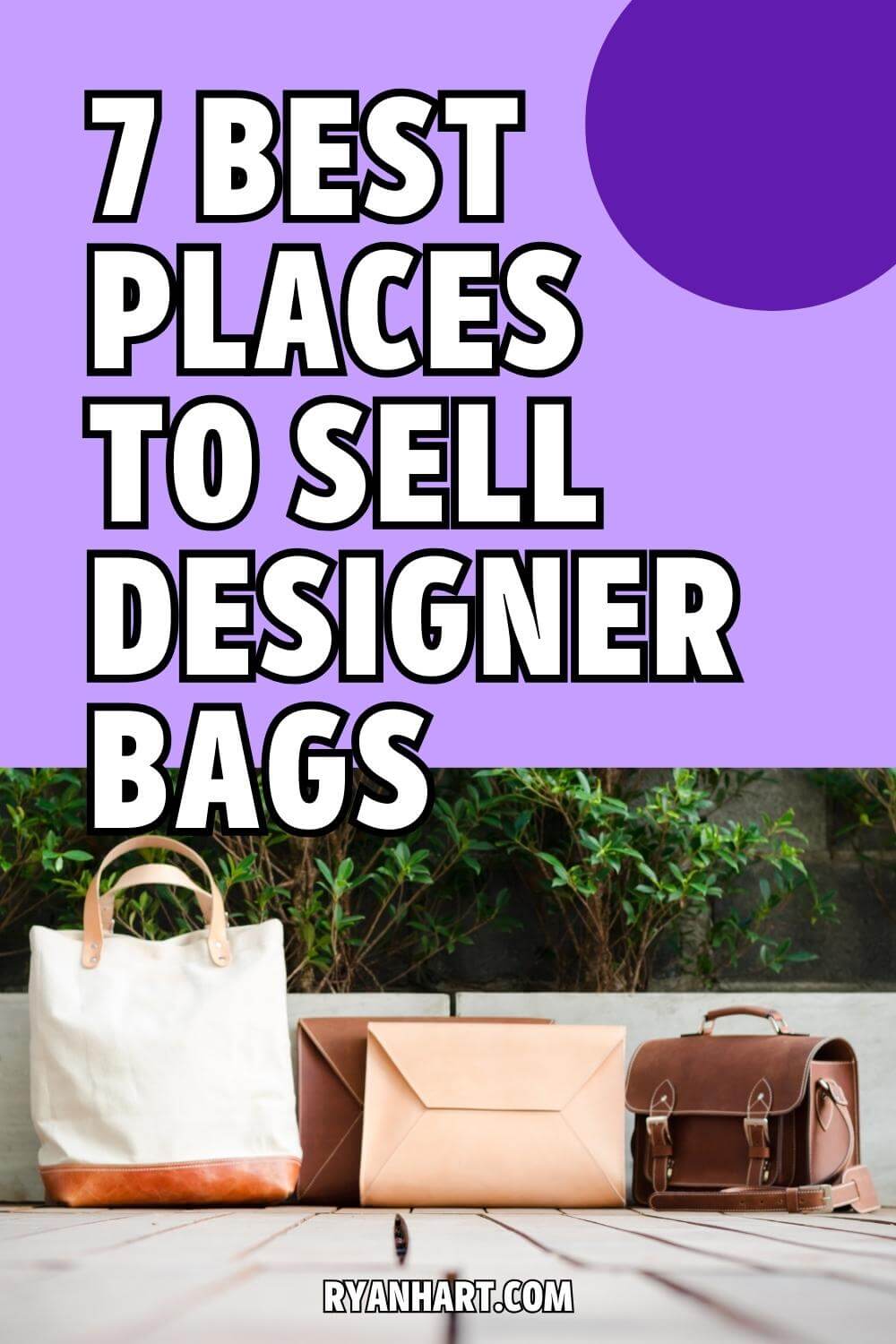 7 Best Places to Sell Designer Bags [2023] | Ryan Hart