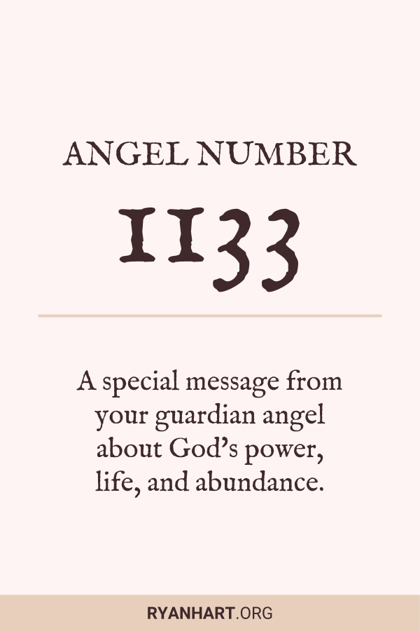 Angel Number 1133 3 Spiritual Meanings of Seeing 1133 Ryan Hart