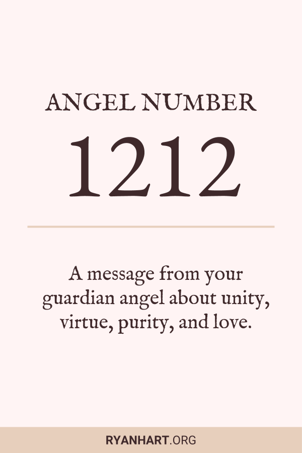 Angel Number 1212 Meaning Spiritual Symbolism Ryan Hart