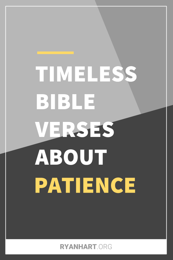 Bible Verses About Patience