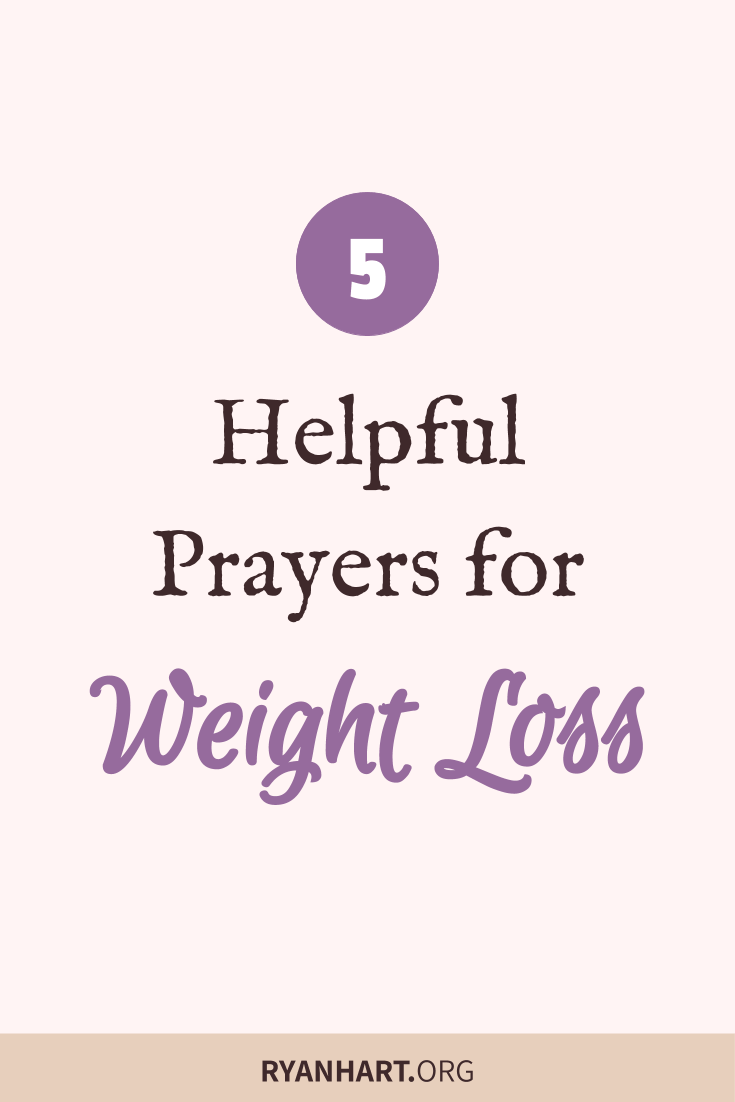 5 Prayers for Weight Loss