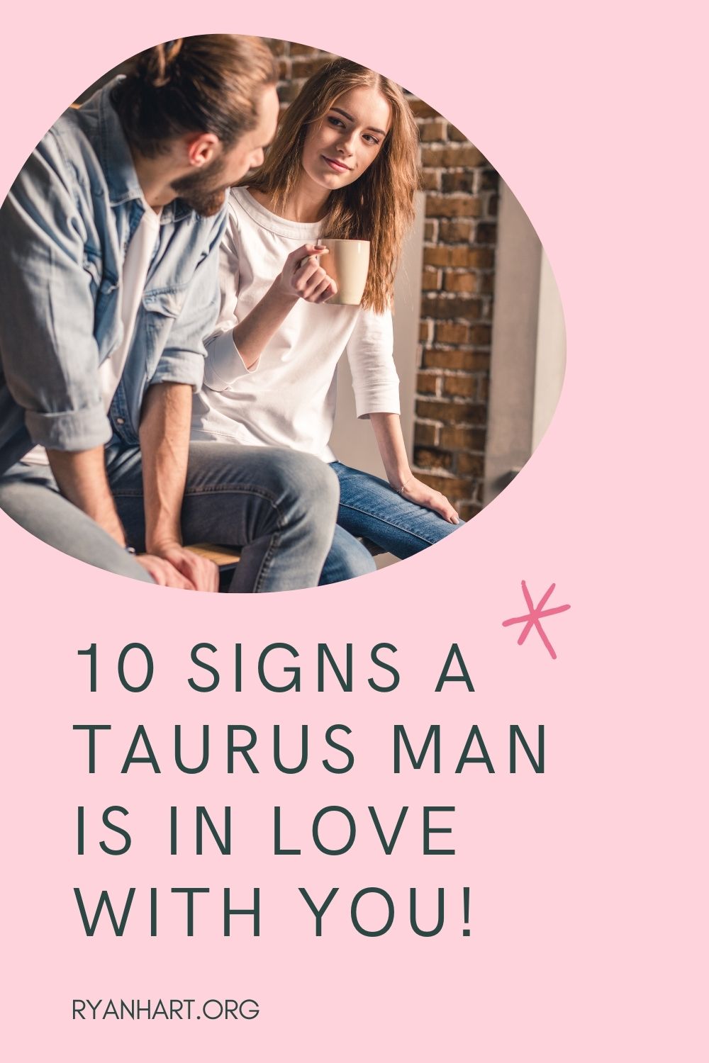 Signs a Taurus Man is in Love