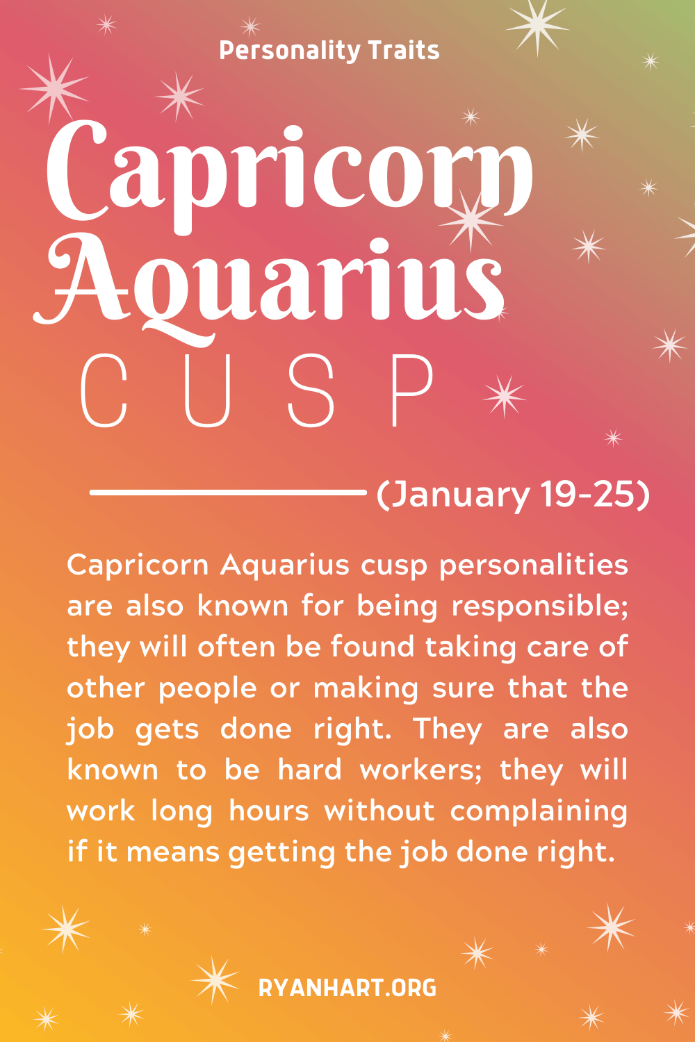 Capricorn Aquarius Cusp Personality Traits Ryan Hart Capricorn Aquarius Cusp Personality Traits Ryan Hart