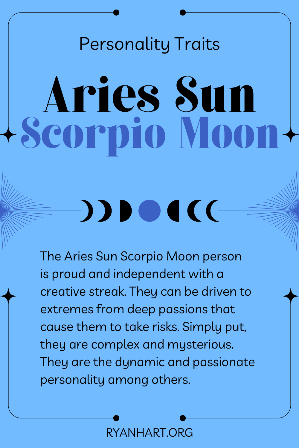 Aries Sun Scorpio Moon Personality Traits | Ryan Hart