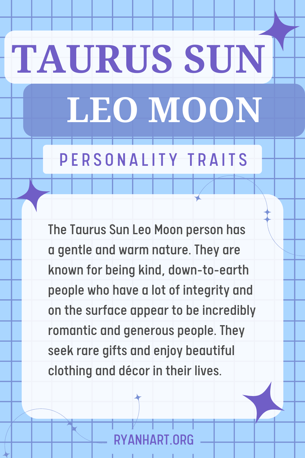 Taurus Sun Leo Moon Description